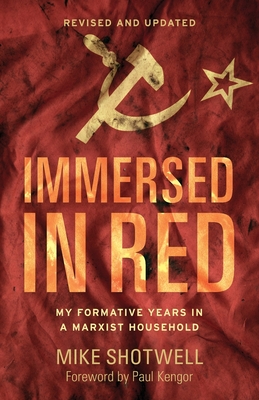 Immagine del venditore per Immersed in Red: My Formative Years in a Marxist Household (Revised and Updated) (Paperback or Softback) venduto da BargainBookStores