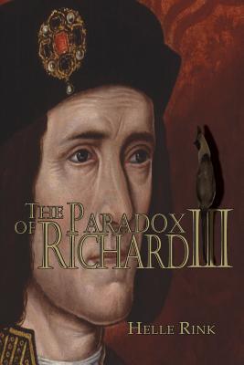 Seller image for The Paradox of Richard III: Who Benefitted from the Impeachment of This British Monarch? (Paperback or Softback) for sale by BargainBookStores