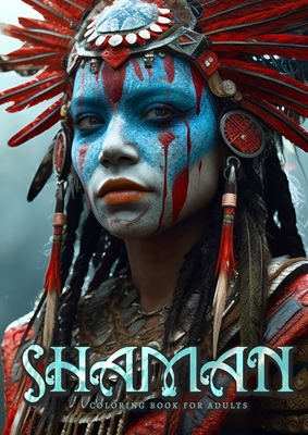 Seller image for Shaman Coloring Book for Adults 1: Female Shaman Coloring Book Grayscale Spiritual Grayscale Coloring Book (Paperback or Softback) for sale by BargainBookStores