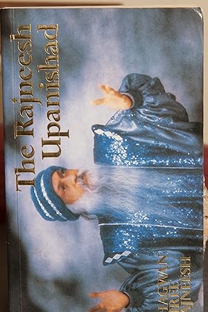 Seller image for The Rajneesh upanishad: Talks given to the Rahneesh International University of Mysticism for sale by Snowden's Books