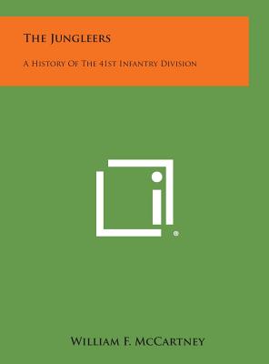 Immagine del venditore per The Jungleers: A History of the 41st Infantry Division (Hardback or Cased Book) venduto da BargainBookStores