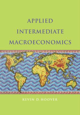 Image du vendeur pour Applied Intermediate Macroeconomics (Paperback or Softback) mis en vente par BargainBookStores