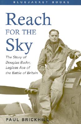 Seller image for Reach for the Sky: The Story of Douglas Bader, Legless Ace of the Battle of Britian (Paperback or Softback) for sale by BargainBookStores