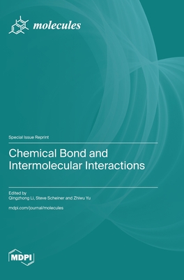 Seller image for Chemical Bond and Intermolecular Interactions (Hardback or Cased Book) for sale by BargainBookStores