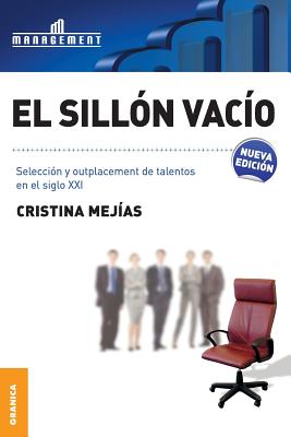 Bild des Verkufers fr El Sill�n Vac�o: Selecci�n, retenci�n y motivaci�n de talentos (Paperback or Softback) zum Verkauf von BargainBookStores