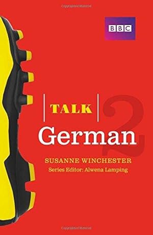 Imagen del vendedor de Talk German 2 Book a la venta por WeBuyBooks