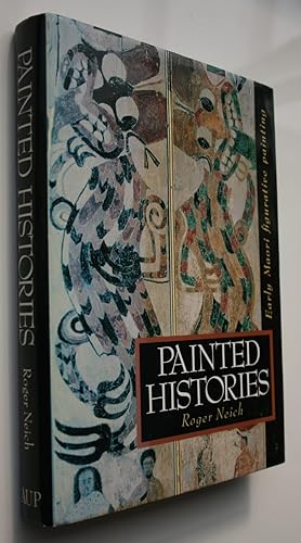 Imagen del vendedor de Painted Histories. Early Maori Figurative Painting a la venta por Phoenix Books NZ