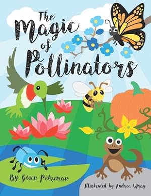 Bild des Verkufers fr The Magic of Pollinators (Paperback or Softback) zum Verkauf von BargainBookStores