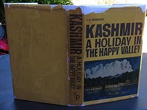 Kashmir. A Holiday In The Happy Valley -- 1970 HARDCOVER