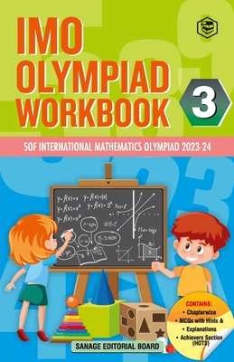 Seller image for SPH International Mathematics Olympiad (IMO) Workbook for Class 3 - MCQs, Previous Years Solved Paper and Achievers Section - SOF Olympiad Preparation (Paperback or Softback) for sale by BargainBookStores
