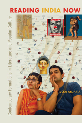 Immagine del venditore per Reading India Now: Contemporary Formations in Literature and Popular Culture (Paperback or Softback) venduto da BargainBookStores