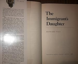 THE IMMIGRANTS DAUGHTER [1985],, 1st. US edn, With Dustwrapper. VG