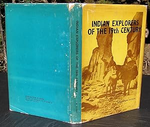 Bild des Verkufers fr Indian Explorers Of The 19th Century. Account Of Explorations In The Himalayas, Tibet, Mongolia And Central Asia -- 1973 FIRST EDITION zum Verkauf von JP MOUNTAIN BOOKS