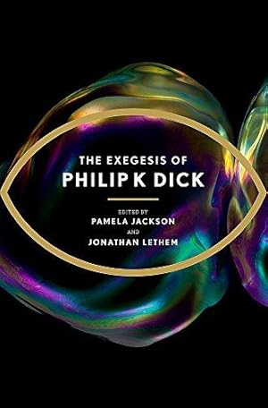 Image du vendeur pour The Exegesis of Philip K Dick mis en vente par WeBuyBooks