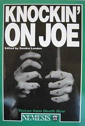 Bild des Verkufers fr Knocking on Joe: Voices from Death Row (Nemesis True Crime S.) zum Verkauf von WeBuyBooks