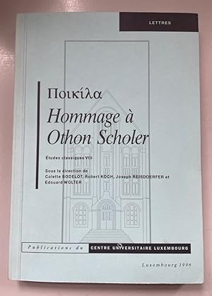 Image du vendeur pour Hommage  Othon Scholer. tudes classiques VIII. mis en vente par Fundus-Online GbR Borkert Schwarz Zerfa