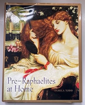 Bild des Verkufers fr Pre-Raphaelites at Home. zum Verkauf von Fundus-Online GbR Borkert Schwarz Zerfa