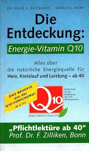 Bild des Verkufers fr Die Entdeckung: Energie-Vitamin Q 10 [bers.: Nicole Spill. Bearb.: Jochen Becher] / Gesund & vital zum Verkauf von Versandantiquariat Nussbaum