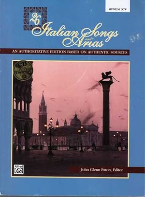 Seller image for 26 Italian Songs and Arias Medium Low [An Authoritative Edition Based on Authentic Sources] [CD Included] for sale by Leura Books