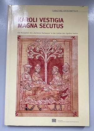 Immagine del venditore per Karoli Vestigia Magna Secutus: Die Rezeption des "Aachener Karlsepos" in der Carlias des Ugolino Verino. Arbeiten zur mittel- und neulateinischen Philologie ; 5; Wiener Studien / Beiheft ; 25. venduto da Fundus-Online GbR Borkert Schwarz Zerfa