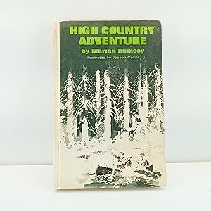 Image du vendeur pour High country adventure mis en vente par Cat On The Shelf