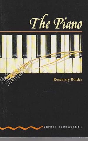 Imagen del vendedor de The Piano [Oxford Bookworms 2] a la venta por Leura Books