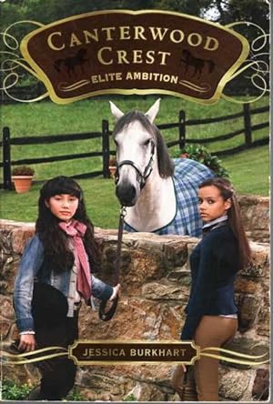 Seller image for Canterwood Crest #10: Elite Ambition for sale by Leura Books