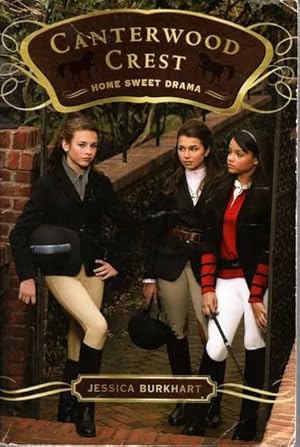 Seller image for Canterwood Crest #9: Home Sweet Drama for sale by Leura Books