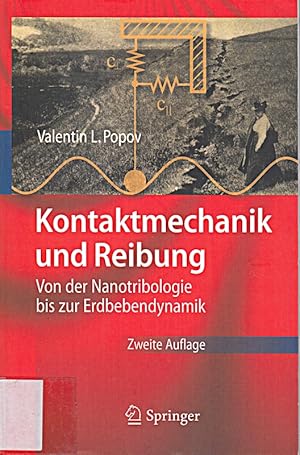 Seller image for Kontaktmechanik und Reibung: Von der Nanotribologie bis zur Erdbebendynamik (Ger for sale by Die Buchgeister