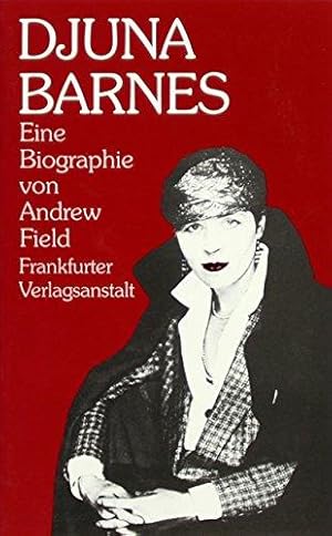 Seller image for Djuna Barnes: Eine Biographie [Gebundene Ausgabe] [1992] for sale by Die Buchgeister