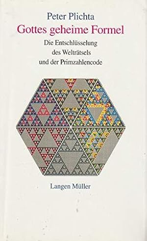 Seller image for Gottes geheime Formel: Die Entschlsselung des Weltrtsels und der Primzahlencod for sale by Die Buchgeister