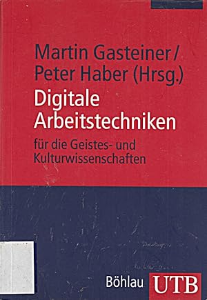 Imagen del vendedor de Digitale Arbeitstechniken: Fr die Geistes- und Kulturwissenschaften (Utb) [Tasc a la venta por Die Buchgeister