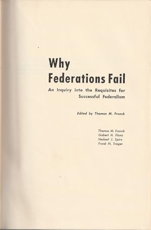 Imagen del vendedor de Why Federations Fail: An Inquiry into the Requisites for Successful Federalism a la venta por Goulds Book Arcade, Sydney