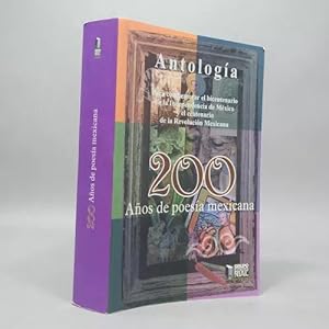 Imagen del vendedor de Doscientos Aos De Poesa Mexicana 1810 2010 xodo R4 a la venta por Libros librones libritos y librazos