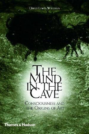 Immagine del venditore per The Mind in the Cave: Consciousness and the Origins of Art venduto da WeBuyBooks