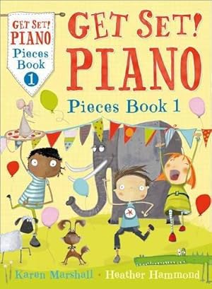 Imagen del vendedor de Get Set! Piano Pieces Book 1 a la venta por WeBuyBooks