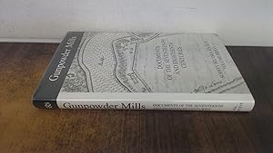 Imagen del vendedor de Gunpowder mills: Documents of the seventeenth and eighteenth centuries (Surrey Record Society) a la venta por BoundlessBookstore