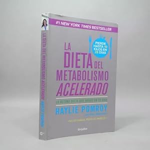 Immagine del venditore per La Dieta Del Metabolismo Acelerado Haylie Pomroy 2013 R4 venduto da Libros librones libritos y librazos