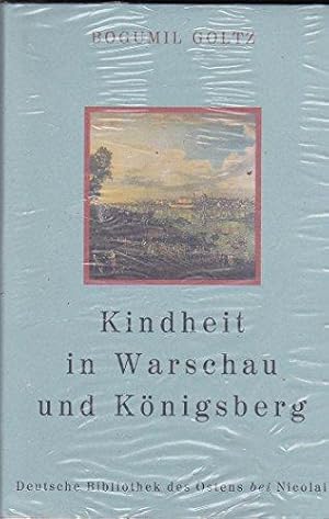 Seller image for Kindheit in Warschau und Knigsberg (Deutsche Bibliothek des Ostens) [Gebundene for sale by Die Buchgeister