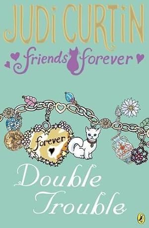 Bild des Verkufers fr Friends Forever: Double Trouble zum Verkauf von WeBuyBooks 2