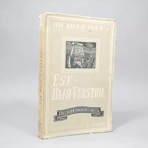 Seller image for Ese Hijo Vuestro Juan M De Buck 1961 Bk6 for sale by Libros librones libritos y librazos