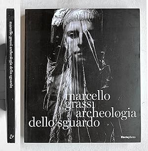 Marcello Grassi. Archeologia dello sguardo. Electa photo 2021
