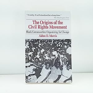 Seller image for The Origins of the Civil Rights Movement: Black Communities Organizing for Change for sale by Cat On The Shelf
