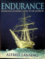 Seller image for Endurance Shackleton's incredible voyage to the Antarctic for sale by nautiek
