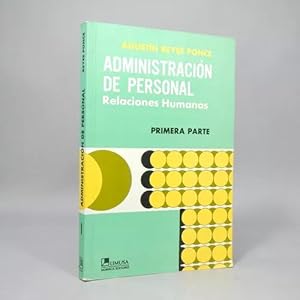 Imagen del vendedor de Administracin De Personal Relaciones Humanas A Reyes Bk6 a la venta por Libros librones libritos y librazos