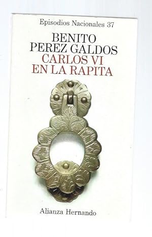 Seller image for CARLOS VI EN LA RAPITA for sale by Desvn del Libro / Desvan del Libro, SL