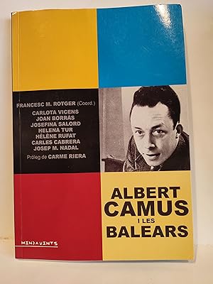 Imagen del vendedor de Albert Camus i les Balears: Flors dins la mar a la venta por TURCLUB LLIBRES I OBRES