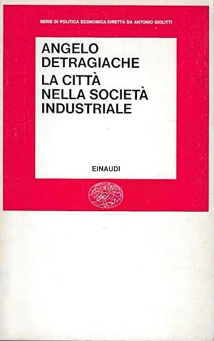 Seller image for La citt nella societ industriale for sale by Messinissa libri