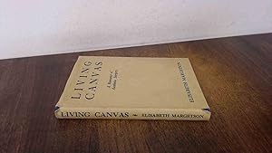 Seller image for Living Canvas for sale by BoundlessBookstore