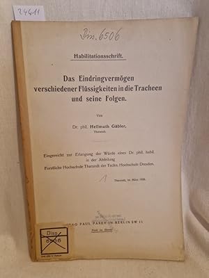 Seller image for Das Eindringvermgen verschiedener Flssigkeiten in die Tracheen und seine Folgen. (= Habilitationsschrift / Zeitschrift fr angewandte Entomologie, Band XXVI, Heft 1)). for sale by Versandantiquariat Waffel-Schrder